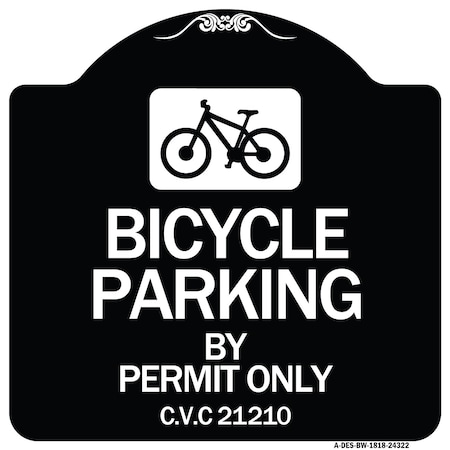 Signmission Bicycle Parking by Permit C.V.S. 21210 Heavy-Gauge Aluminum Sign, 18" x 18", BW-1818-24322 A-DES-BW-1818-24322
